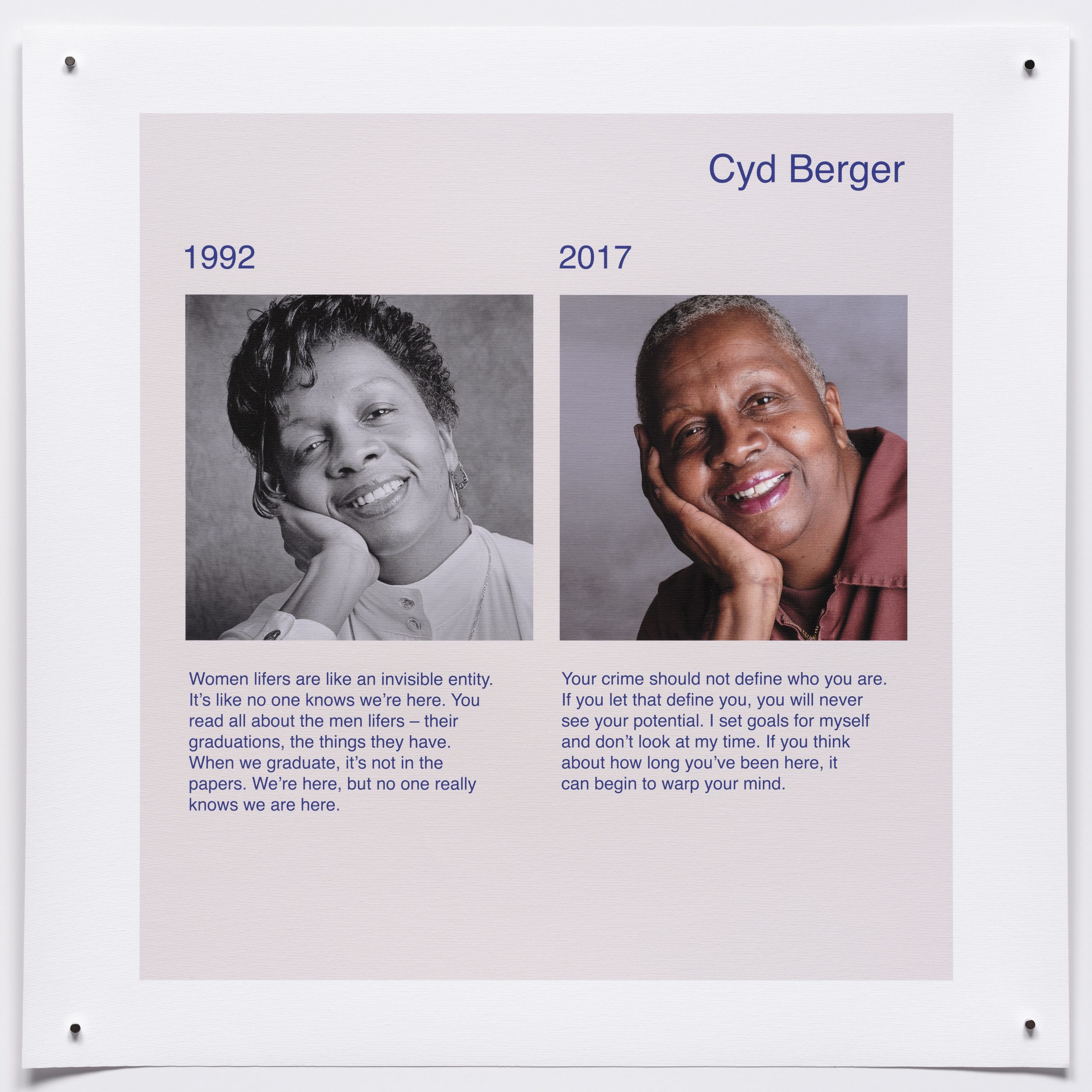 Two photographs side by side of Cyd Berger, taken in 1992 and 2017, one in black and white and the other in color. Berger is Black and in both photos she is smiling warmly, head against her hand. Text statements appear beneath each photo.